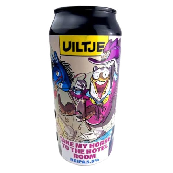 Uiltje Take My Horse To The Hotel Room NEIPA
